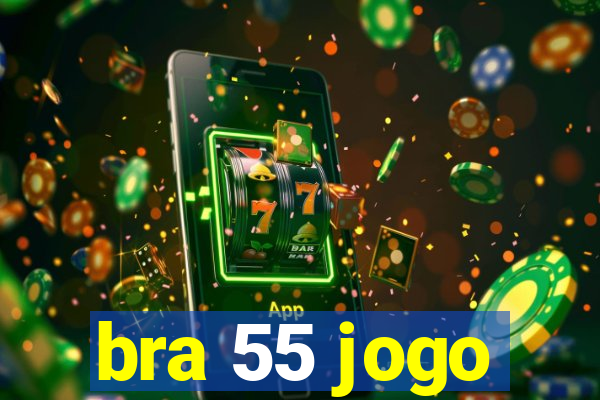 bra 55 jogo